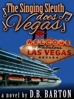 cover image of The Singing Sleuth Does Vegas